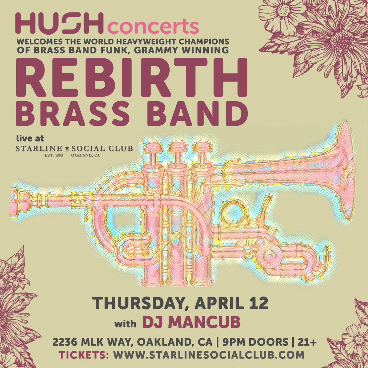 Rebirth Brass Band & DJ Mancub at Starline - HUSHconcerts