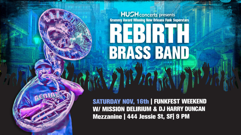 Saturday with Rebirth Brass Band